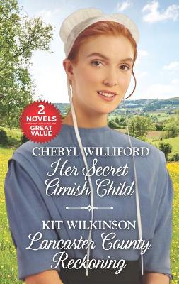 Cover of Her Secret Amish Child and Lancaster County Reckoning