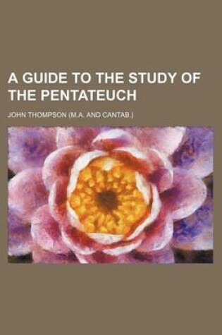 Cover of A Guide to the Study of the Pentateuch
