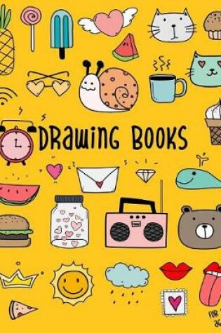 Cover of Drawing Books For Kids Age 10