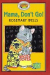Book cover for Yoko & Friends School Days: Mama, Don't Go! - Book #1