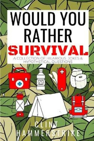 Cover of Would You Rather Survival