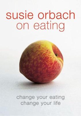 Book cover for Susie Orbach on Eating