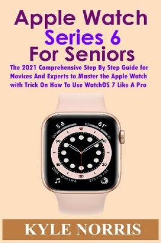 Cover of Apple Watch Series 6 For Seniors