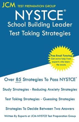 Cover of NYSTCE School Building Leader - Test Taking Strategies