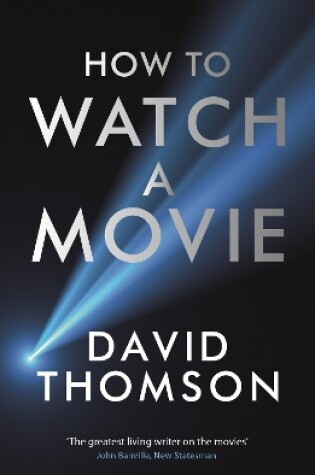 Cover of How to Watch a Movie