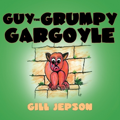 Book cover for Guy the Grumpy Gargoyle