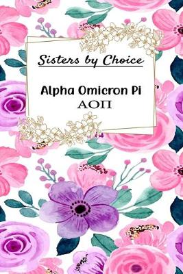 Book cover for Sisters by Choice Alpha Omicron Pi