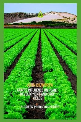 Cover of Light's Influence On Plant Development And Crop Yields