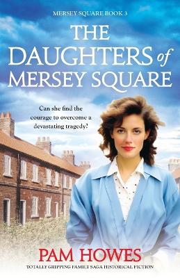 Book cover for The Daughters of Mersey Square