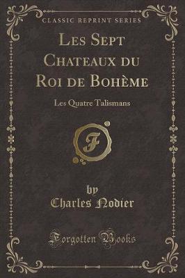 Book cover for Les Sept Chateaux Du Roi de Bohème