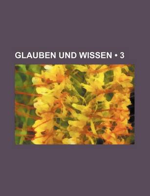 Book cover for Glauben Und Wissen (3)