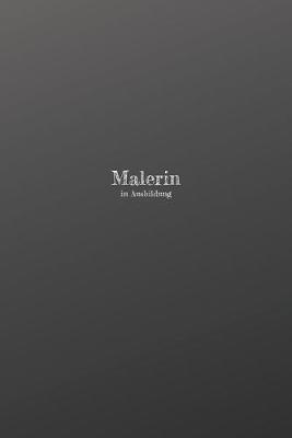 Book cover for Malerin in Ausbildung