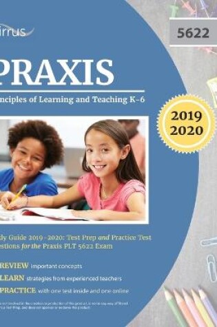 Cover of Praxis II Principles of Learning and Teaching K-6 Study Guide 2019-2020