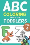 Book cover for ABC Coloring Books for Toddlers Vol.4