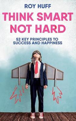 Book cover for Think Smart Not Hard