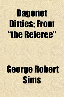 Book cover for Dagonet Ditties; From "The Referee"