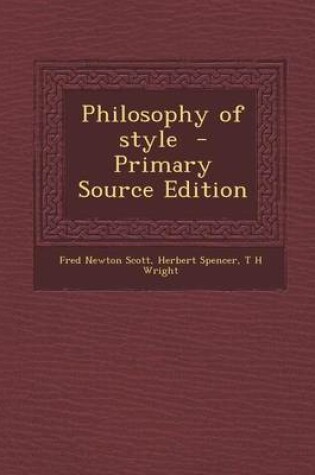 Cover of Philosophy of Style - Primary Source Edition