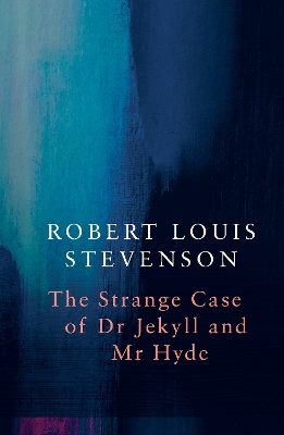 Book cover for Strange Case of Dr Jekyll and Mr Hyde (Legend Classics)