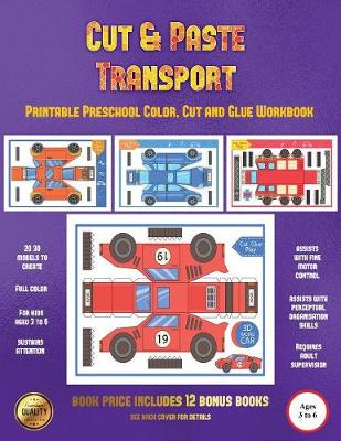 Cover of Printable Kindergarten Color, Cut and Glue Workbook (Cut and Paste Transport)