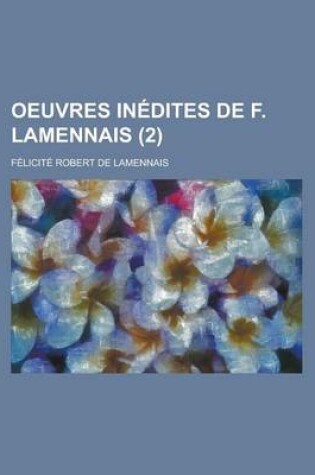 Cover of Oeuvres In&#233 (2); Dites de F. Lamennais