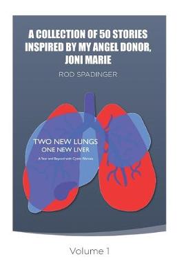 Book cover for A Collection of 50 Stories Inspired by My Angel Donor, Joni Marie