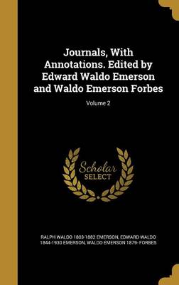 Book cover for Journals, with Annotations. Edited by Edward Waldo Emerson and Waldo Emerson Forbes; Volume 2