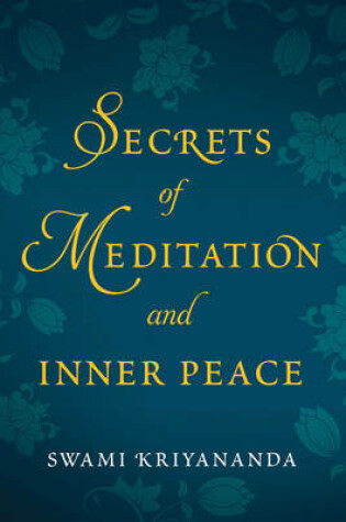 Cover of Secrets of Meditation and Inner Peace