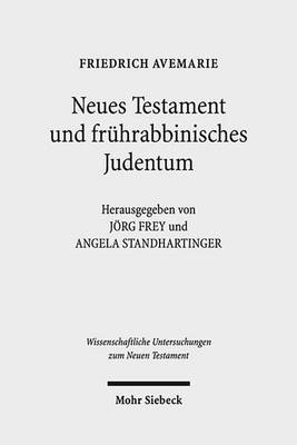 Cover of Neues Testament Und Fruhrabbinisches Judentum: Gesammelte Aufsatze