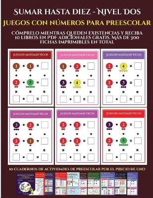 Cover of Juegos con números para preescolar (Sumar hasta diez - Nivel Dos)