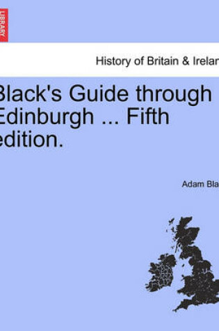 Cover of Black's Guide Through Edinburgh ... Tenth Edition