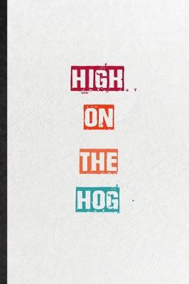 Book cover for High On The Hog