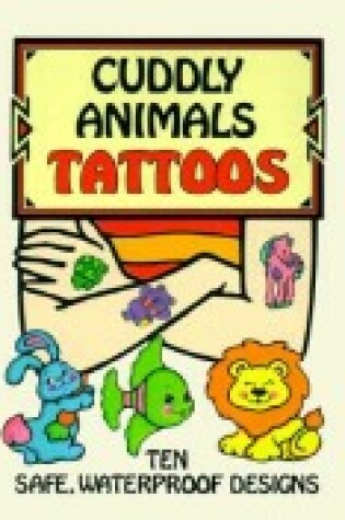 Cover of Cuddly Animals Tattoos