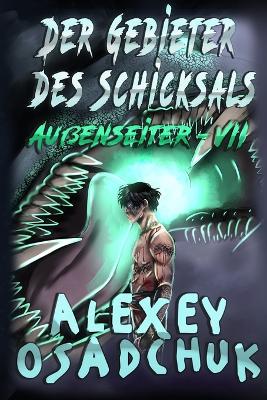Book cover for Der Gebieter des Schicksals (Außenseiter Buch #7)