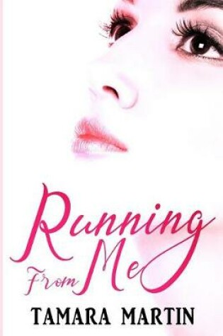 Cover of Running From Me