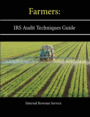 Book cover for Farmers: IRS Audit Techniques Guide