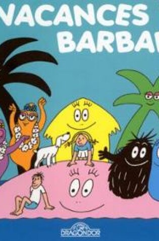 Cover of Les vacances de Barbapapa