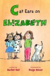 Book cover for Cat Ears on Elizabeth