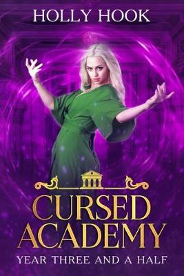 Cover of Cursed Academy (Year Three and a Half)