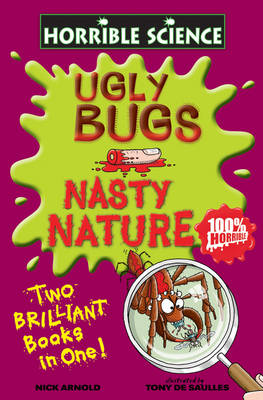 Book cover for Horrible Science Collections: Ugly Bugs and Nasty Nature
