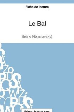 Cover of Le Bal d'Irène Némirovsky (Fiche de lecture)