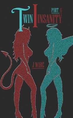 Book cover for TwinInsanity Part 6