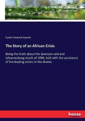 Book cover for The Story of an African Crisis