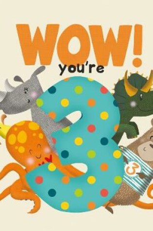 Cover of WOW! You're Three birthday book