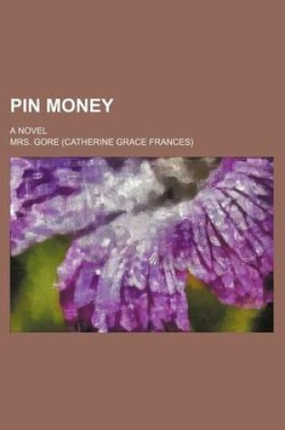 Cover of Pin Money (Volume 2); A Novel