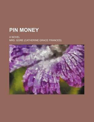 Book cover for Pin Money (Volume 2); A Novel