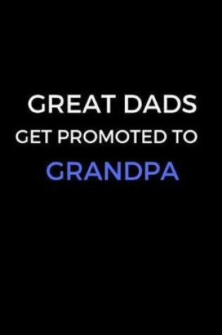 Cover of Great Dads Get Promoted to Grandpa