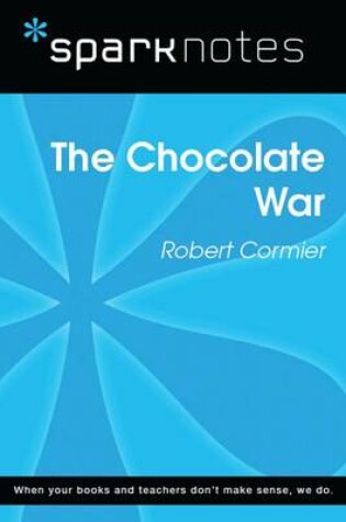 Cover of The Chocolate War (Sparknotes Literature Guide)