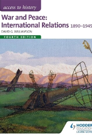Cover of War and Peace: International Relations 1890-1945 Fourth Edition
