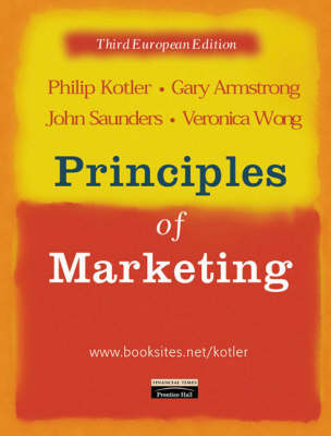 Book cover for Multi Pack: Principles of Marketing Third European Edition with Marketing in Practice Case Studies DVD, Vol 1