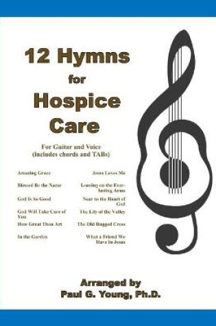 Cover of 12 Hymns for Hospice Care